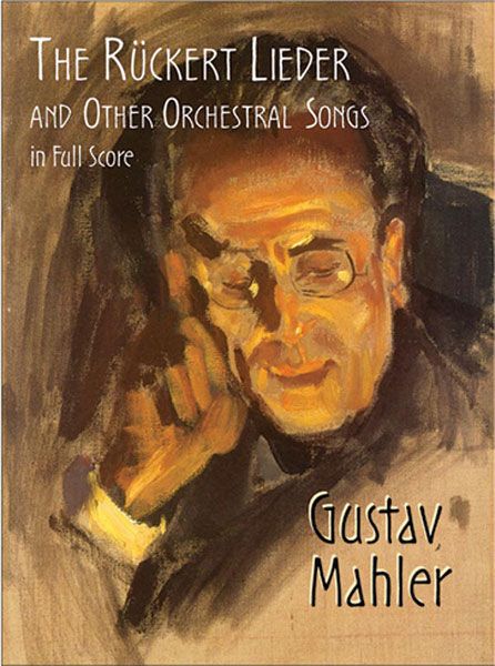 Rückert Lieder And Other Orchestral Songs.