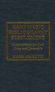 Harp Music Bibliography : A Supplement.