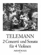 2 Konzerte und Sonate : Für 4 Violinen.
