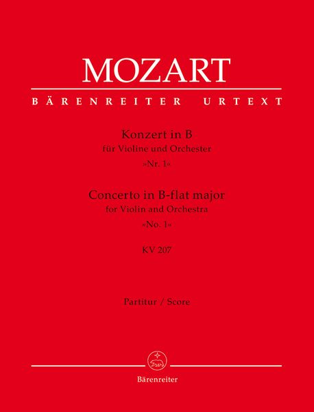Concerto No. 1 In Bb Major, K. 207 : For Violin and Orchestra / Ed. Christoph-Helmut Mahling.