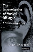 Improvisation Of Musical Dialogue : A Phenomenology Of Music.