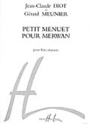 Petit Menuet Pour Erwan : Pour Flute Et Piano.