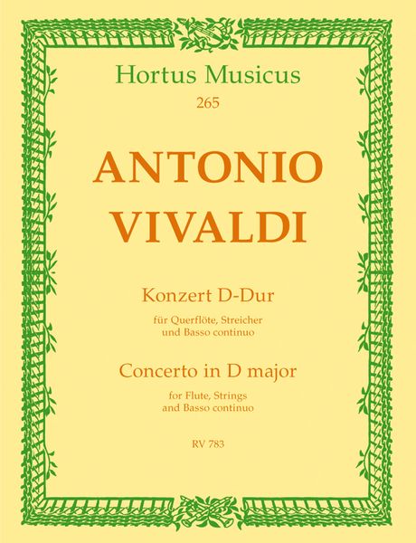 Concerto In D Major : For Flute, Strings and Basso Continuo, RV 783 - First Edition.