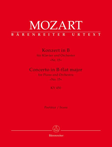 Concerto No. 15 In B Flat Major : For Piano and Orchestra, K. 450 / edited by Marius Flothuis.