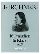 16 Präludien Op. 9 : Für Klavier.