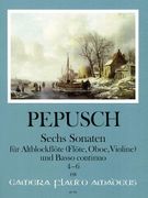 Sechs Sonaten Für Altblockflöte (Flöte, Oboe, Violine) und Basso Continuo 4-6.
