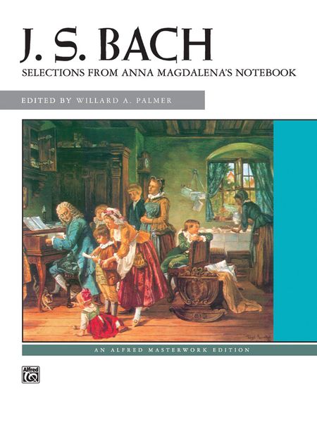Selections From Anna Magdalena's Notebook For The Piano.