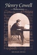 Henry Cowell, Bohemian.