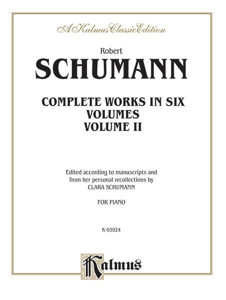 Complete Works For Piano, Vol. 2 / Clara Schumann Edition.