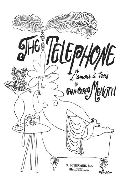 The Telephone : Or l'Amour A Trois Opera Buffa, In One Act.
