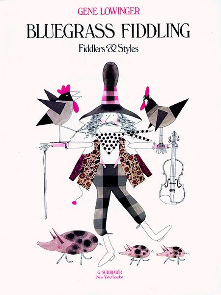 Blue Grass Fiddling : Fiddlers and Styles.