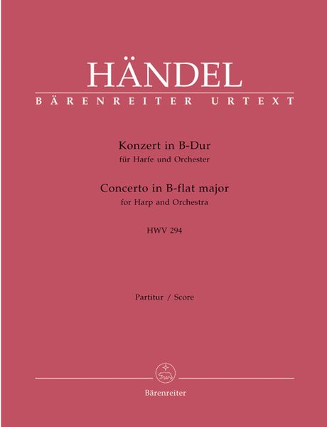 Konzert In B-Dur : Für Harfe Und Orchester HWV 294.