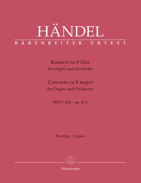 Konzert In F-Dur : Für Orgel und Orchester HWV 293 Op. 4/5.