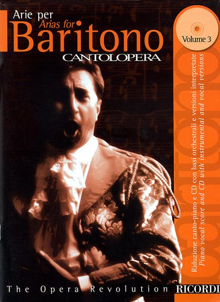 Arias For Baritone, Vol. 3 : Vocal Score & CD With Orchestral Accompaniment.