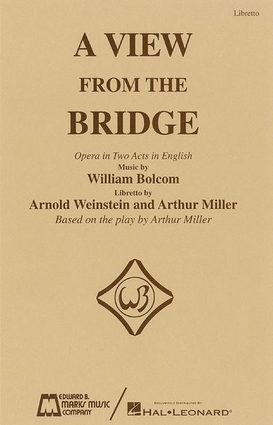 View From The Bridge : Opera In Two Acts In English - Libretto.