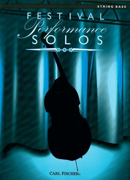 Festival Performance Solos : For String Bass / Solo Part.