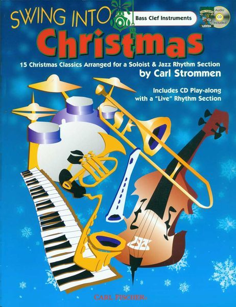 Swing Into Christmas : For Bass Clef Instruments.