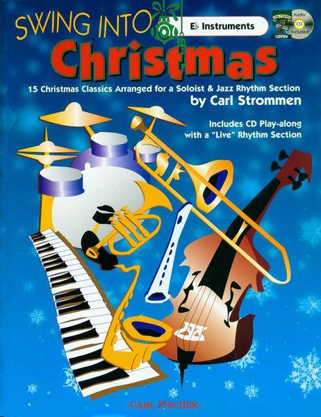 Swing Into Christmas : For Eb Instruments.