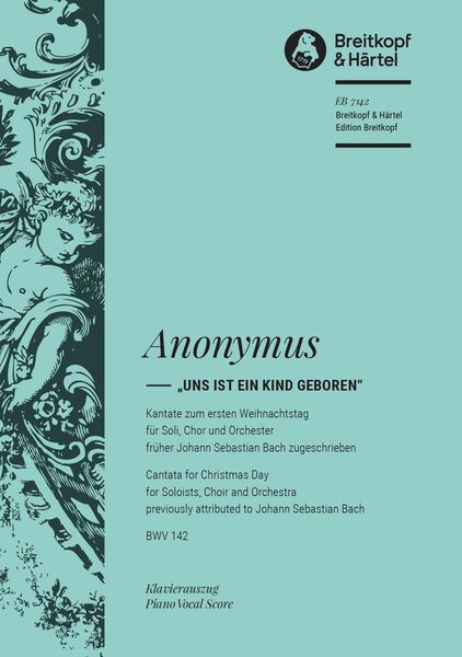 Cantata No. 142 : Uns Ist Ein Kind Geoboren.