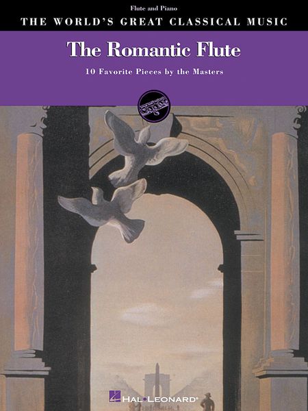 Romantic Flute : 10 Favorite Pieces by The Masters.