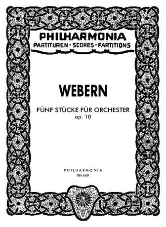 Five Pieces, Op. 10 : For Orchestra.