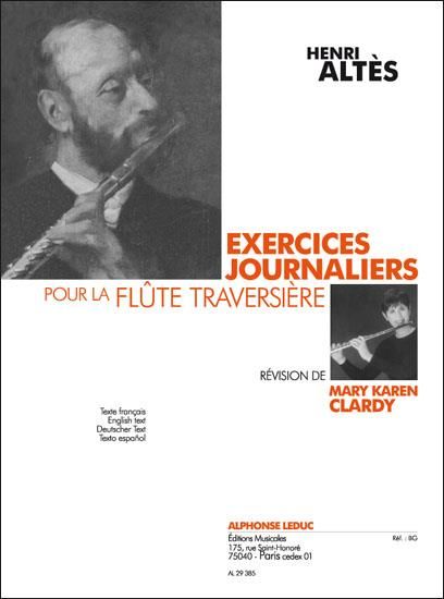 Exercises Journaliers Pour la Flute Traversiere / Revision De Mary Karen Clardy.