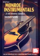 Monroe Instrumentals : 25 Bill Monroe Favorites / transcribed by Todd Collins.