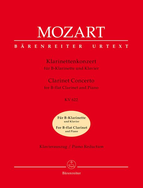 Concerto In B Flat Major, K. 622 : For Clarinet and Orchestra - Piano reduction.