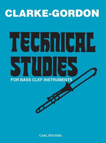 Technical Studies : For Bass Clef Instruments.