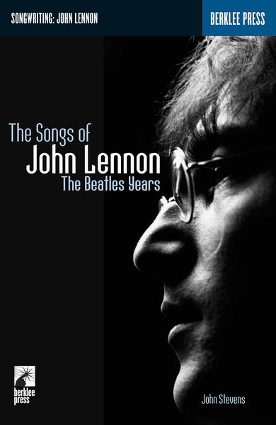 Songs Of John Lennon : The Beatles Years.