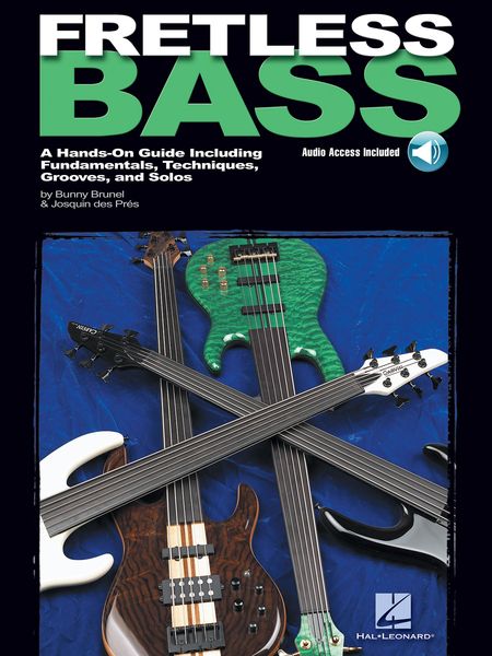 Fretless Bass : A Hands-On Guide Including Fundamentals, Techniques, Grooves and Solos.