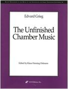 Unfinished Chamber Music.