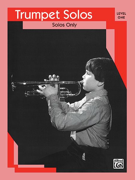 Trumpet Solos, Level 1 : Solo Book.