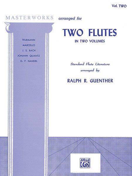 Masterworks For Two Flutes, Book 2 / arr. Ralph Guenther.