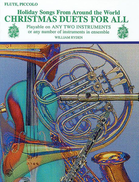 Christmas Duets For All : For Flute, Piccolo.