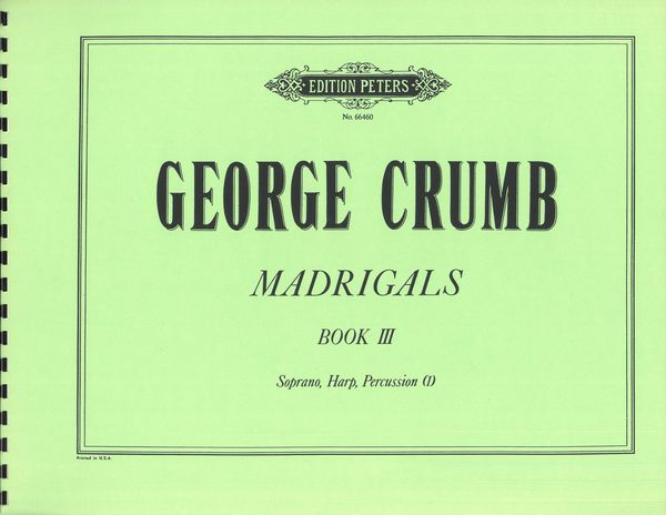 Madrigals, Book 3 (1969) : For Soprano, Harp, P(1) - 3 Scores Needed For Performance.