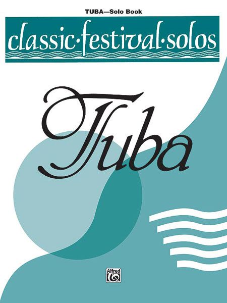 Classic Festival Solos For Tuba, Vol. 2 - Solo Book.