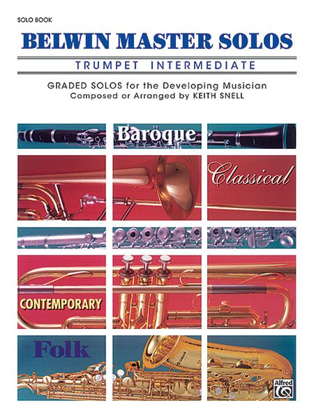Belwin Master Solos, Vol. 1 : For Trumpet - Intermediate Solo Book.
