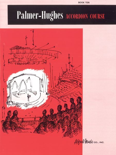 Palmer-Hughes Accordion Course : Book 10.