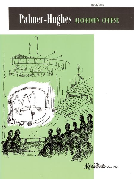 Palmer-Hughes Accordion Course : Book 9.