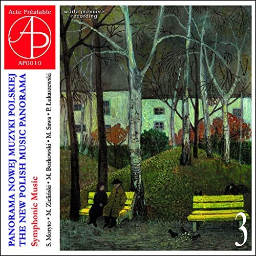 New Polish Music Panorama, III : Symphonic Music.