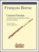 Carmen Fantaisie : For Flute and Piano.