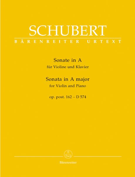Sonata In A Major, Op. Post. 162 - D. 574 : For Violin and Piano.