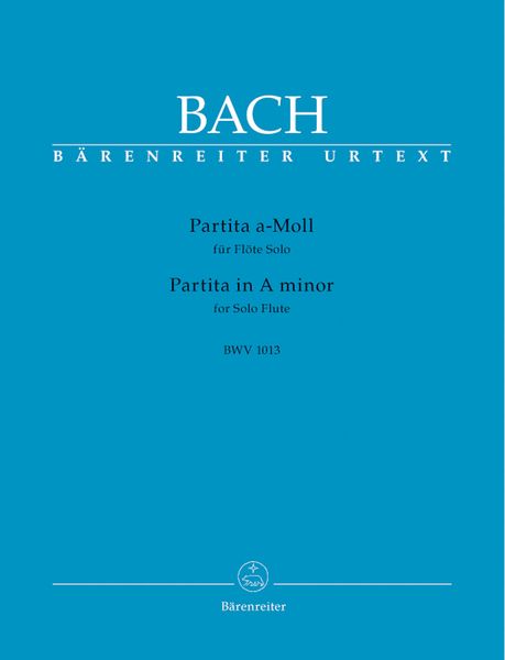 Partita In A Minor, BWV 1013 : For Solo Flute.