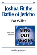 Joshua Fit The Battle Of Jericho : For SATB / arr. by Willet.