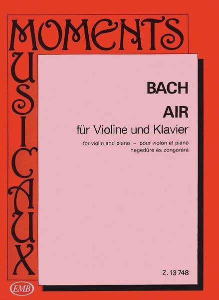 Air BWV 1068/II : For Violin and Piano.