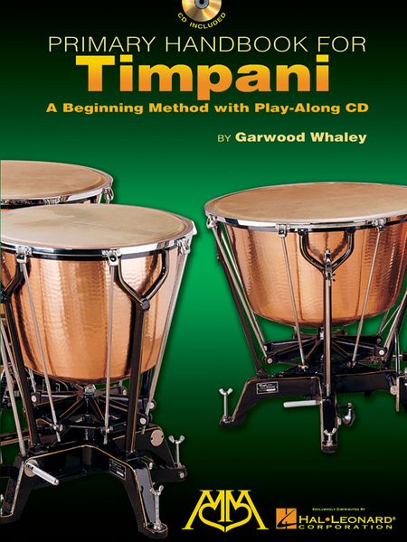 Primary Handbook For Timpani : A Beginning Method.