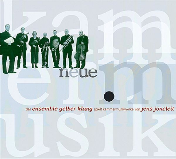 Chamber Music / Ensemble Gelber Klang.