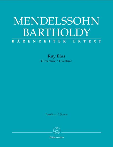 Ruy Blas Overture, Op. 95 (Versions 1 and 2) / edited by Christopher Hogwood.