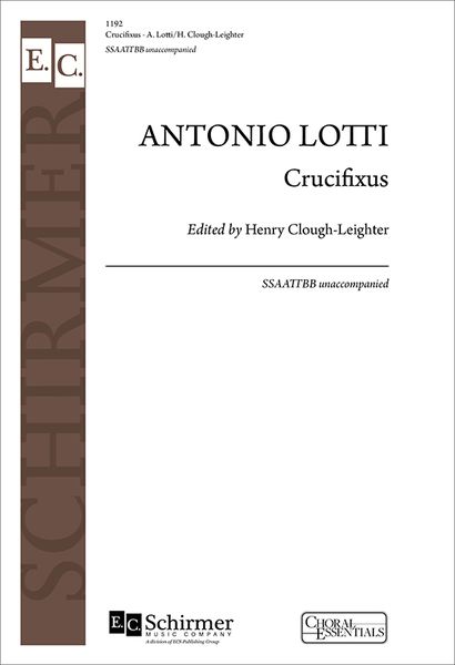 Crucifixus : For SSAATTBB Choir, A Cappella / arr. by H. Cough-Leighter.